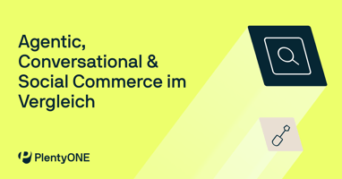 Agentic, conversational und Social Commerce