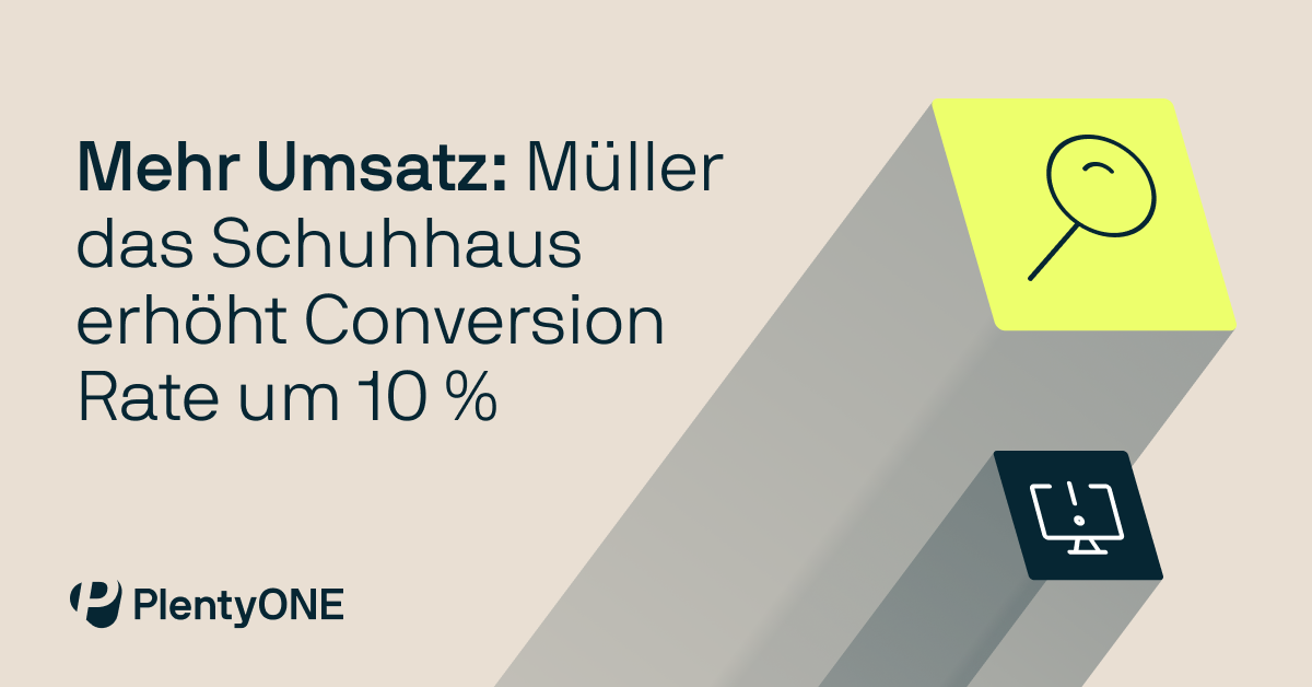 Mehr Umsatz: Müller das Schuhhaus erhöht Conversion Rate  um 10 % 